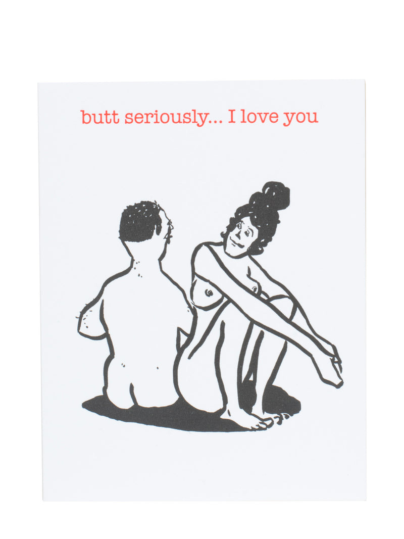Butt I love you large love & friendship card