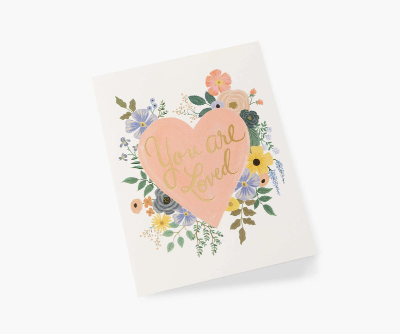 You are Loved, love & friendship card