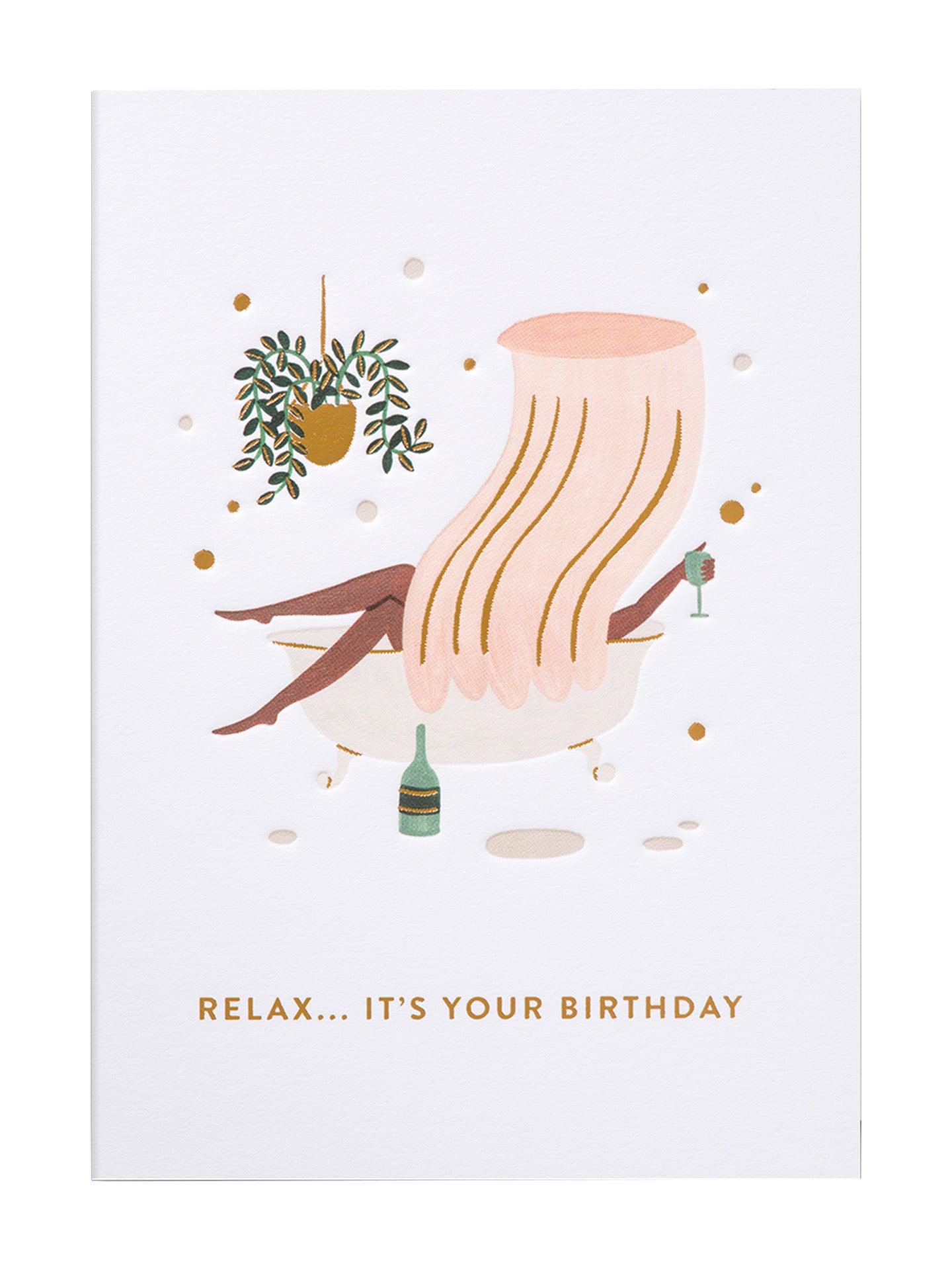 Great legs! Relax it’s your birthday card by Meghann Rader