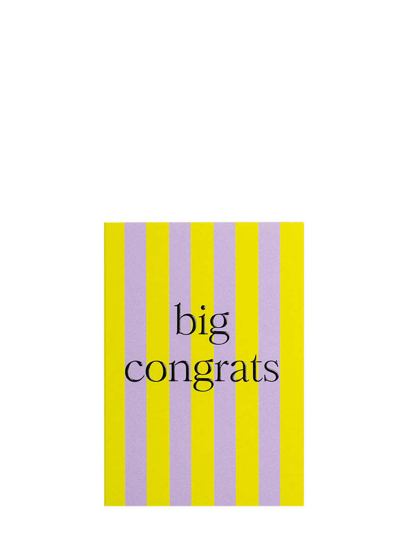 A rectangular greeting card with alternating vertical stripes in bright yellow and light lavender, featuring the words 'big congrats' in black serif text at the center, shown on a plain white background.