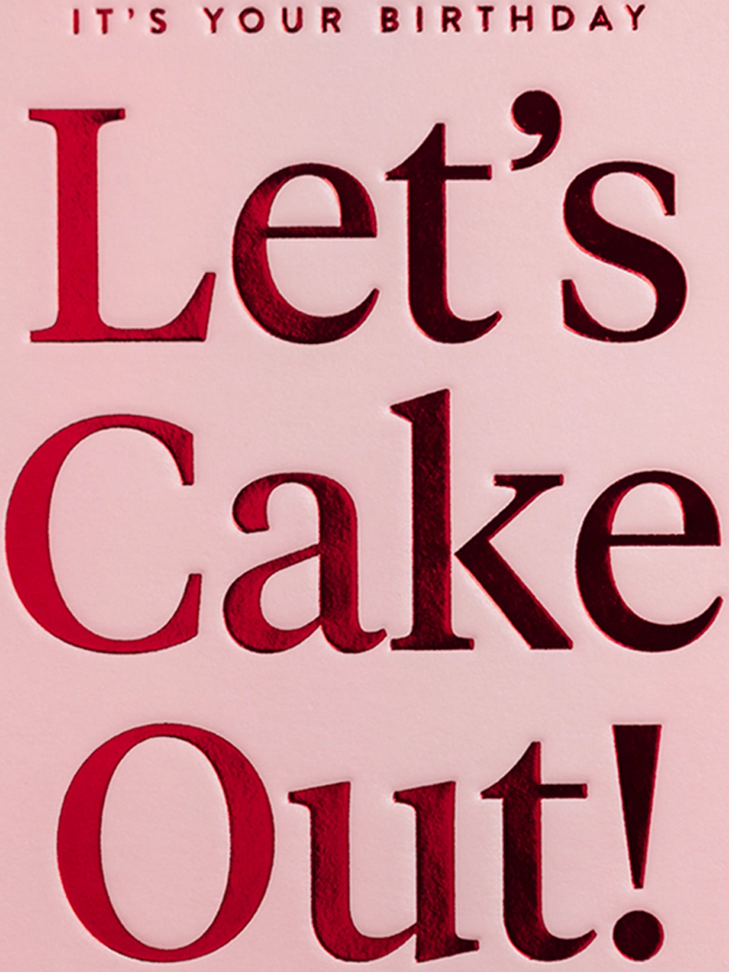 Let's cake out pink birthday card