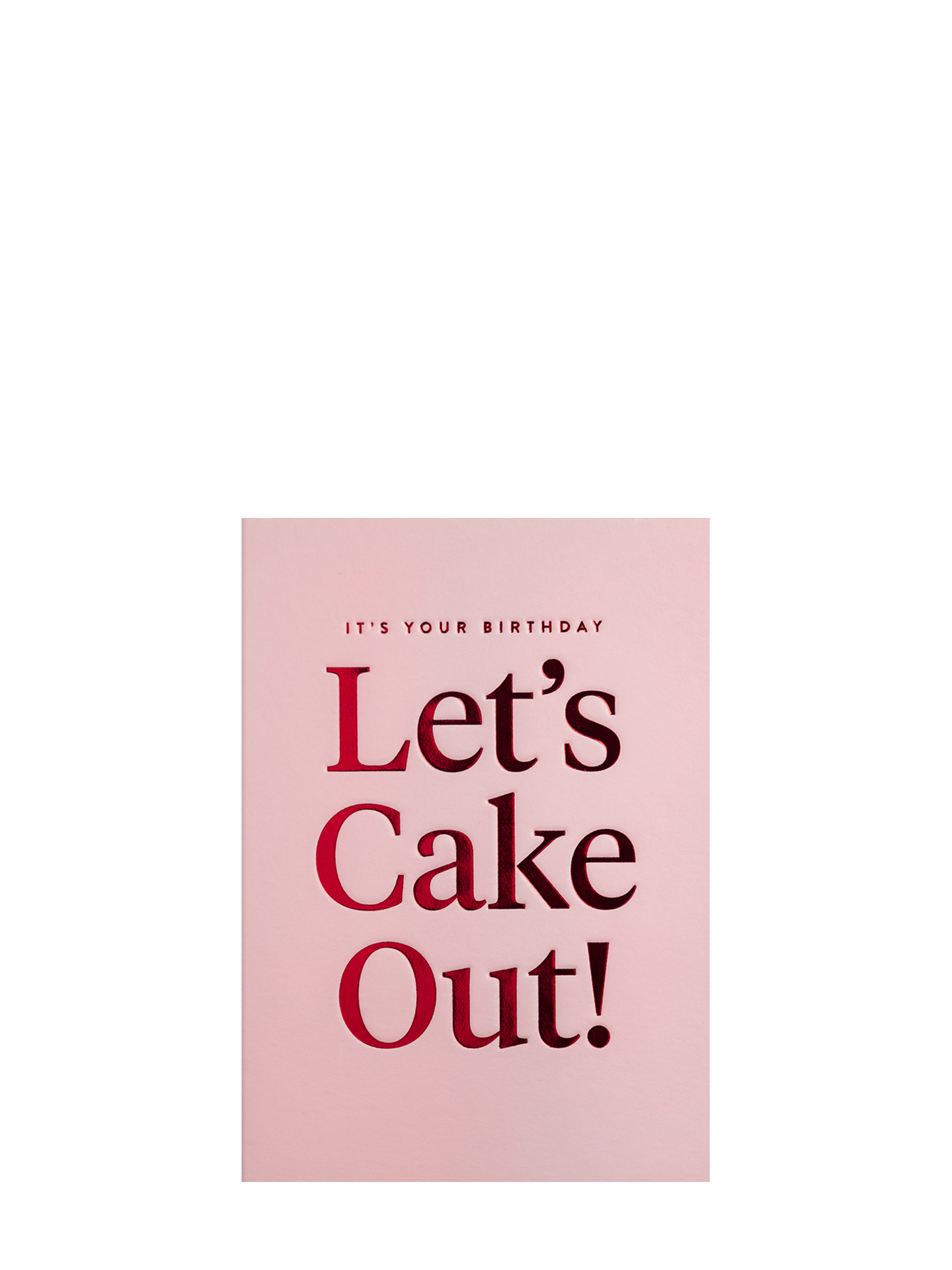 Let's cake out pink birthday card
