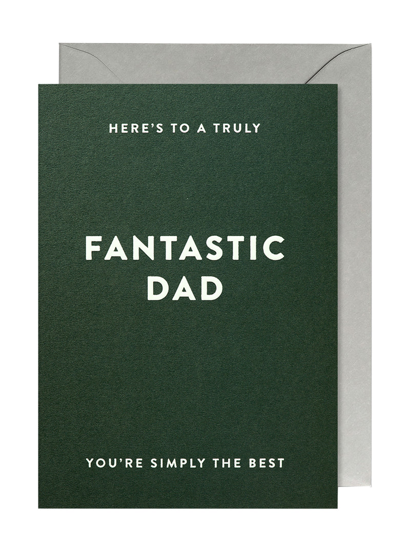Truly fantastic dad Father's day card