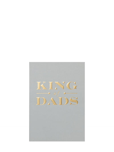 King of Dads simple Father's Day card, grey