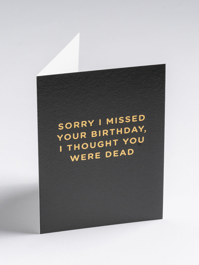 Thought you were dead, black birthday mini card