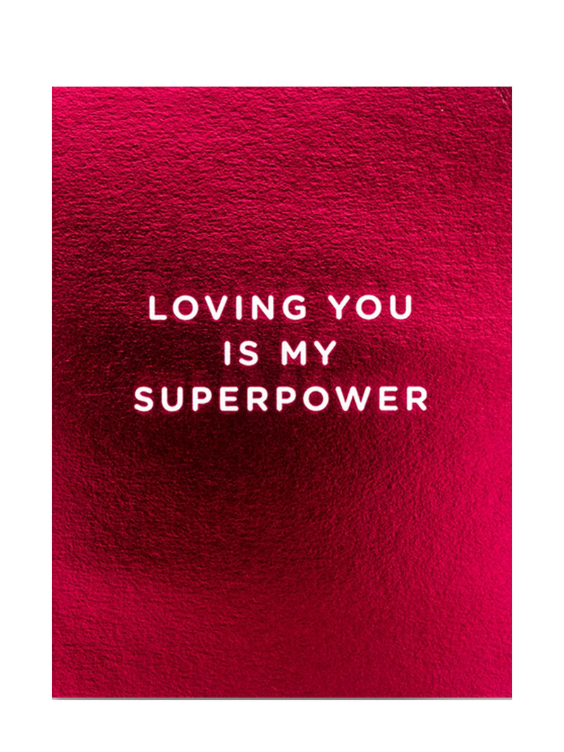 Loving You Is My Superpower mini love & friendship card