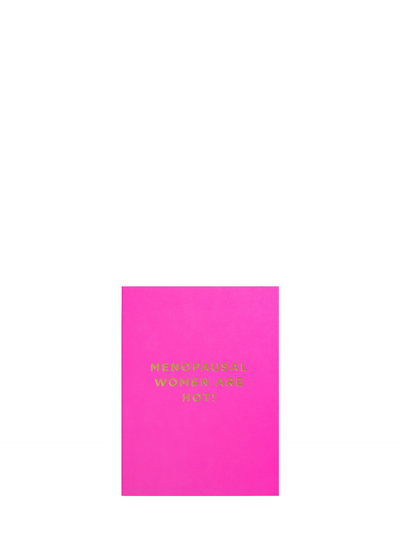 Menopausal women are hot, pink mini love & friendship card