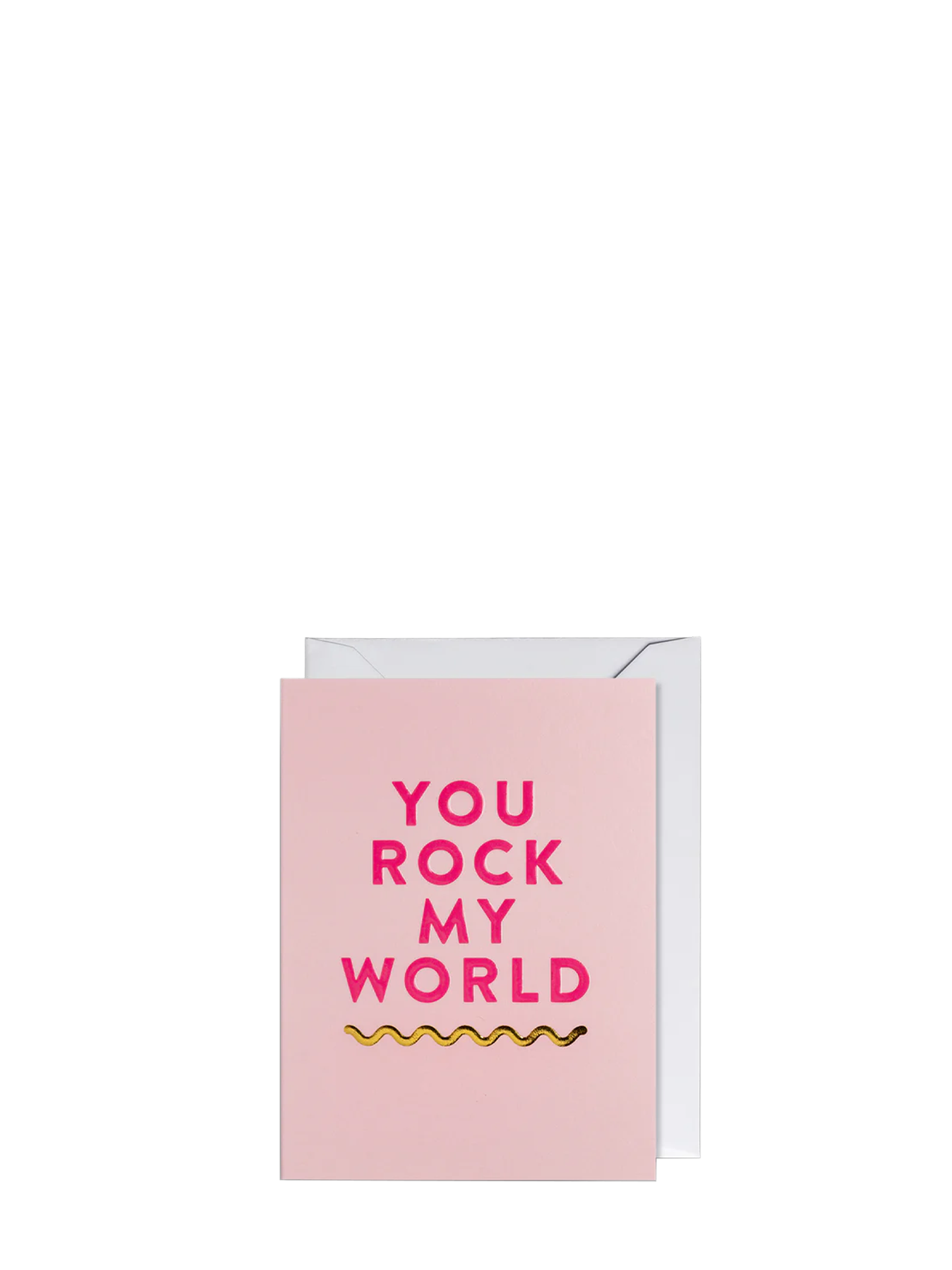 You Rock My World Mini Card