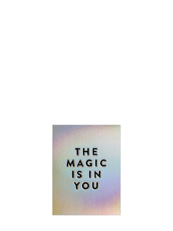 The Magic is in You, mini love & friendship card