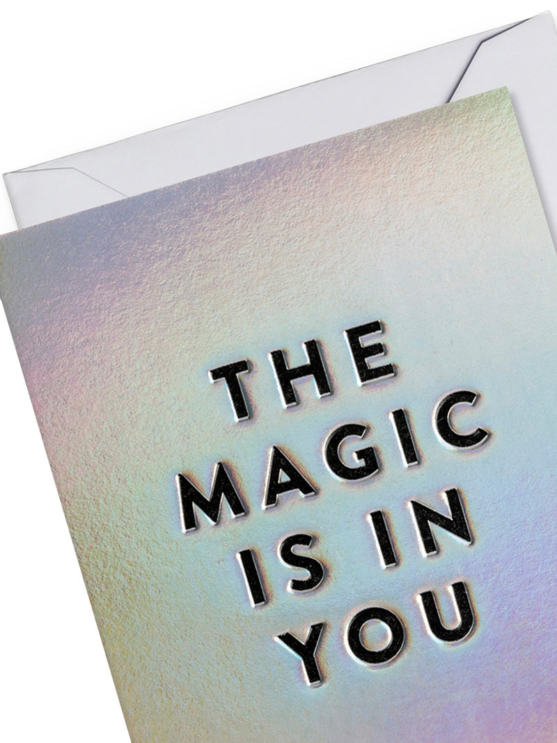 The Magic is in You, mini love & friendship card