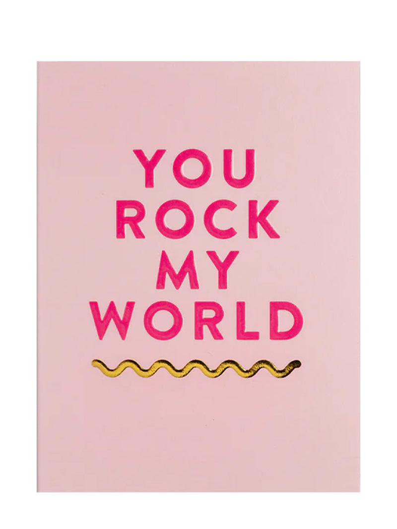 You rock my world mini love & friendship card