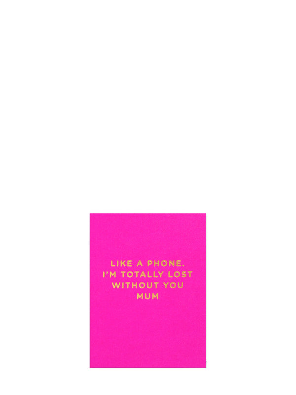 Lost phone mum, mini Mother's Day card