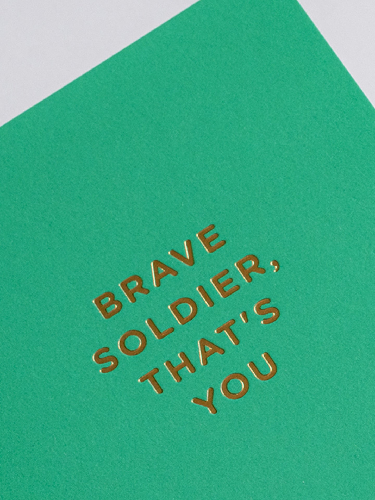 Brave soldier that's you mini sympathy card