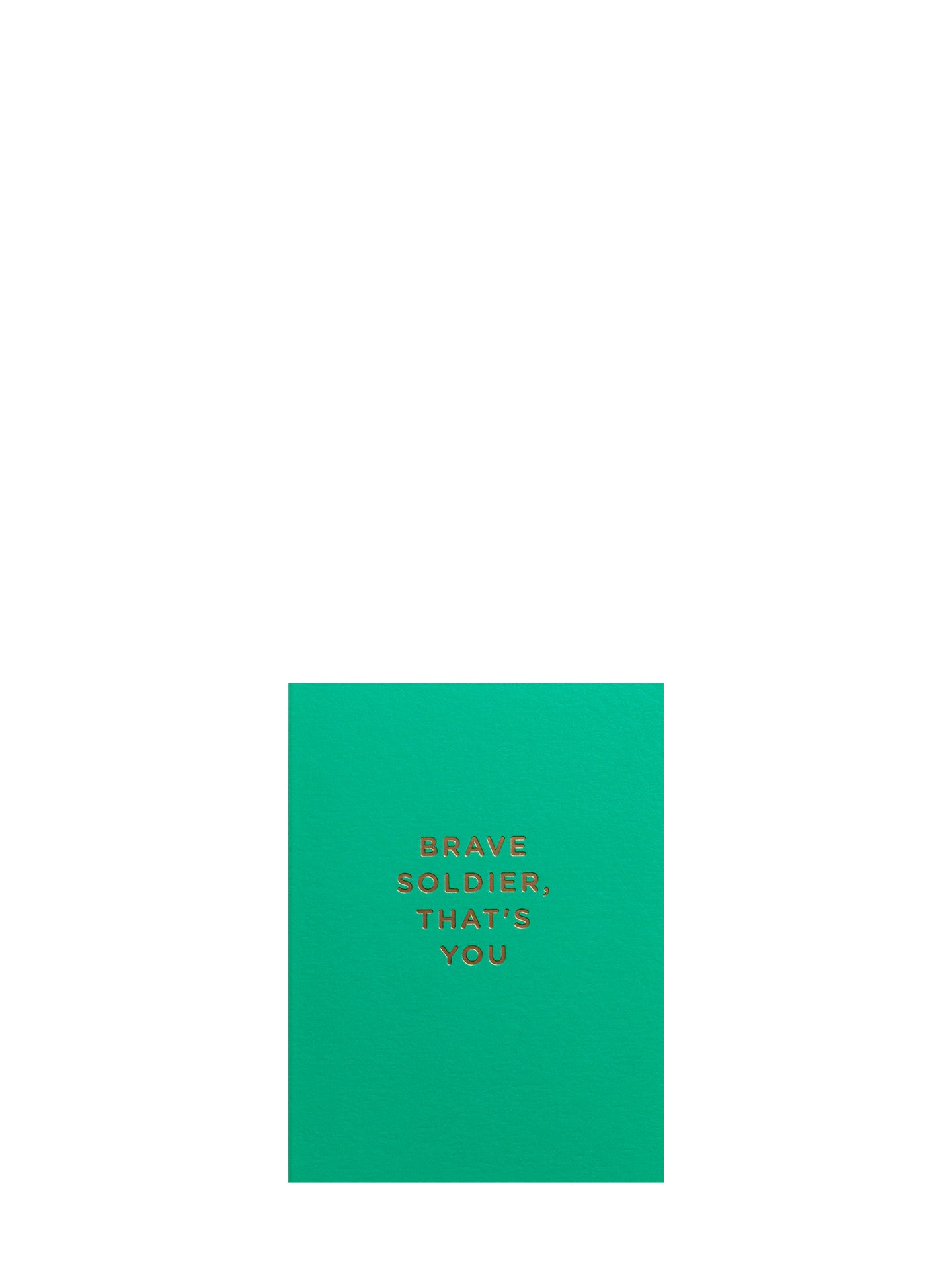 Brave soldier that's you mini sympathy card