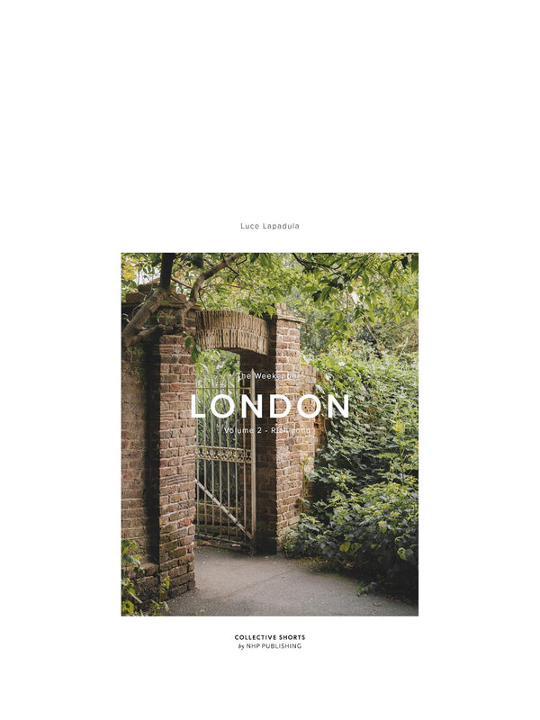 The Weekender London - Vol. 2 - travel guide