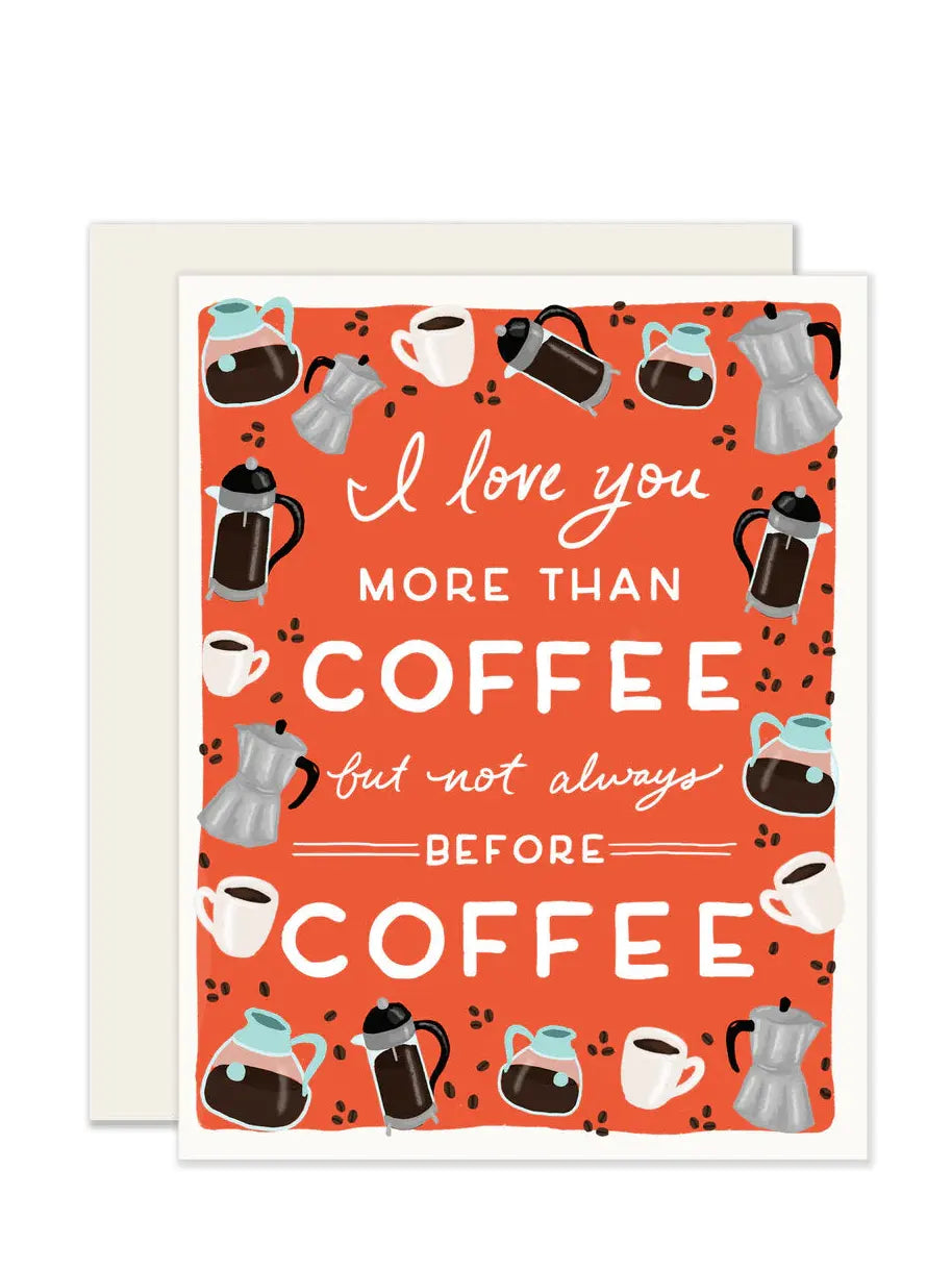 More Than Coffee - Love card