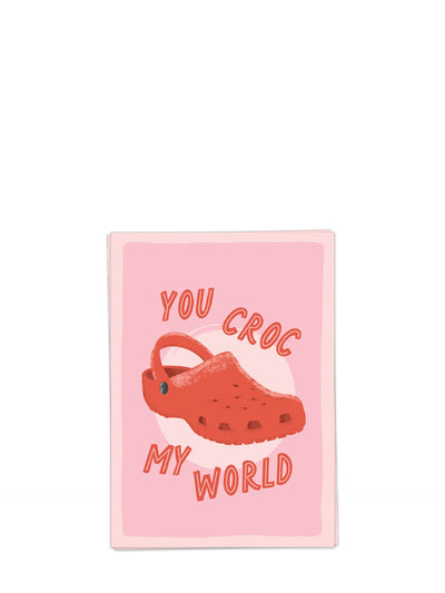 Croc my world card, love & friendship card