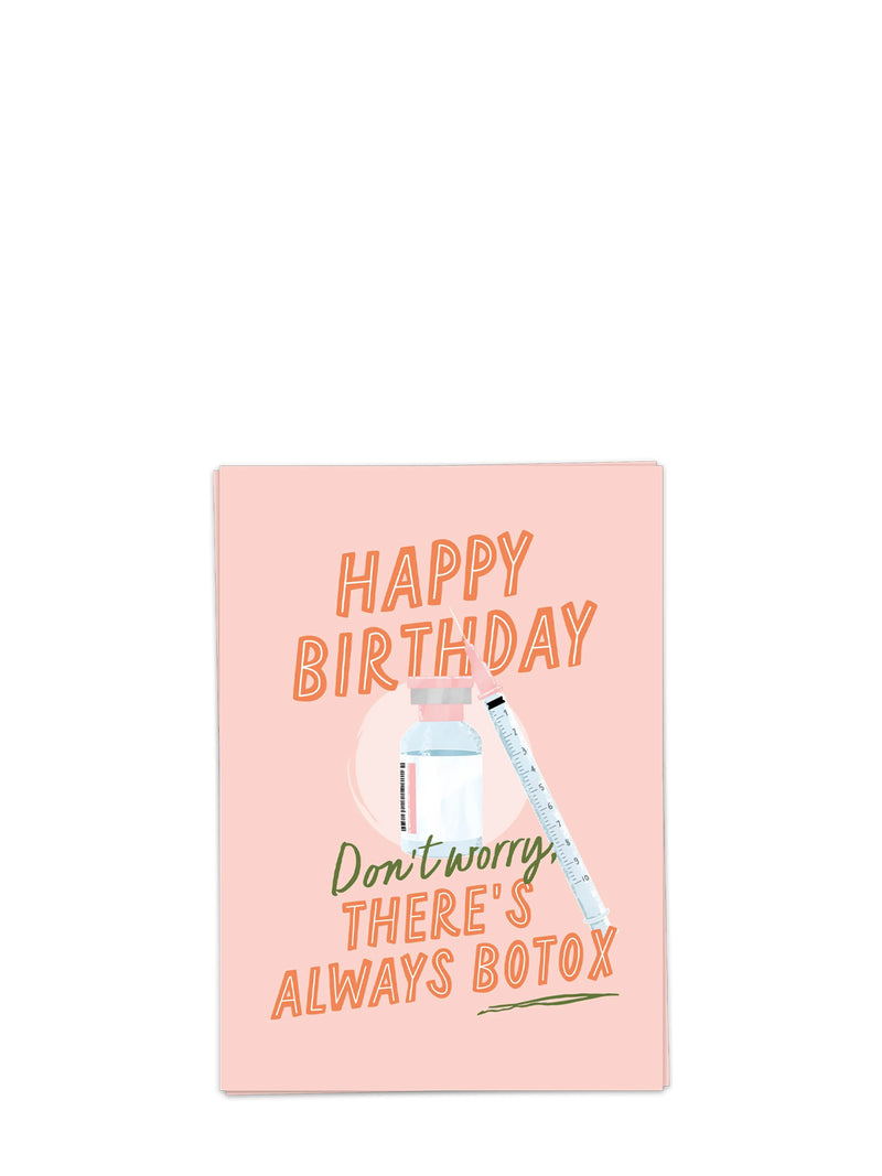 Happy bday botox, birthday card