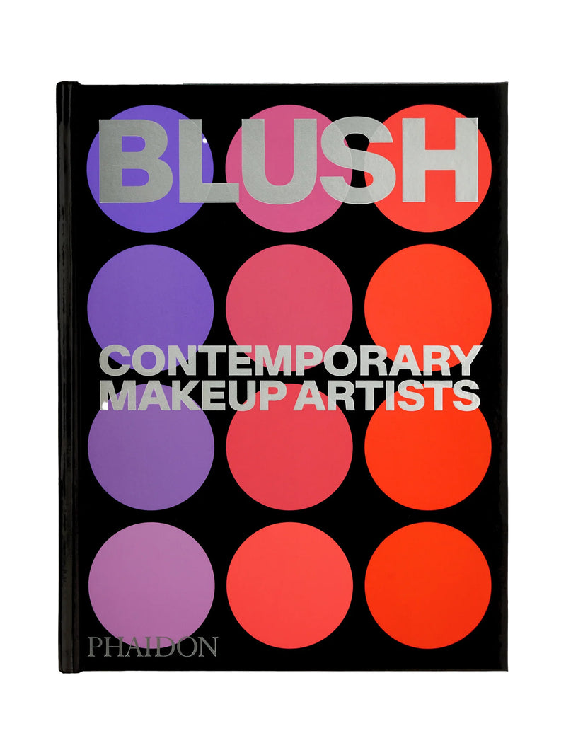 Book cover of 'Blush: Contemporary Makeup Artists' with colorful makeup swatches on a black background