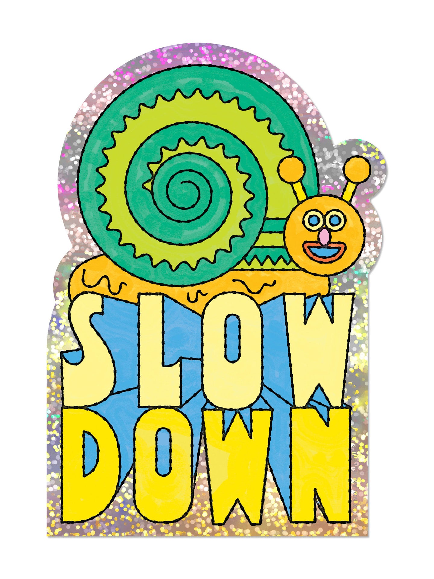 Slow down sticker