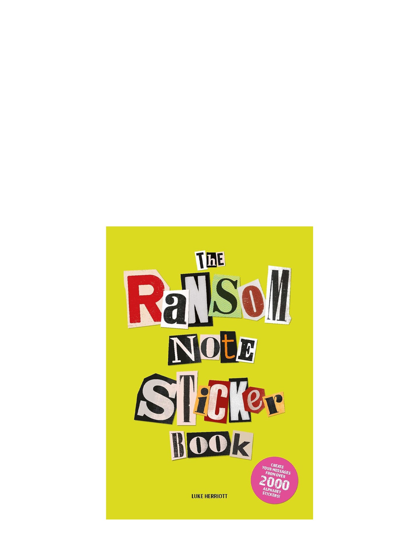 The Ransom Note Sticker Book