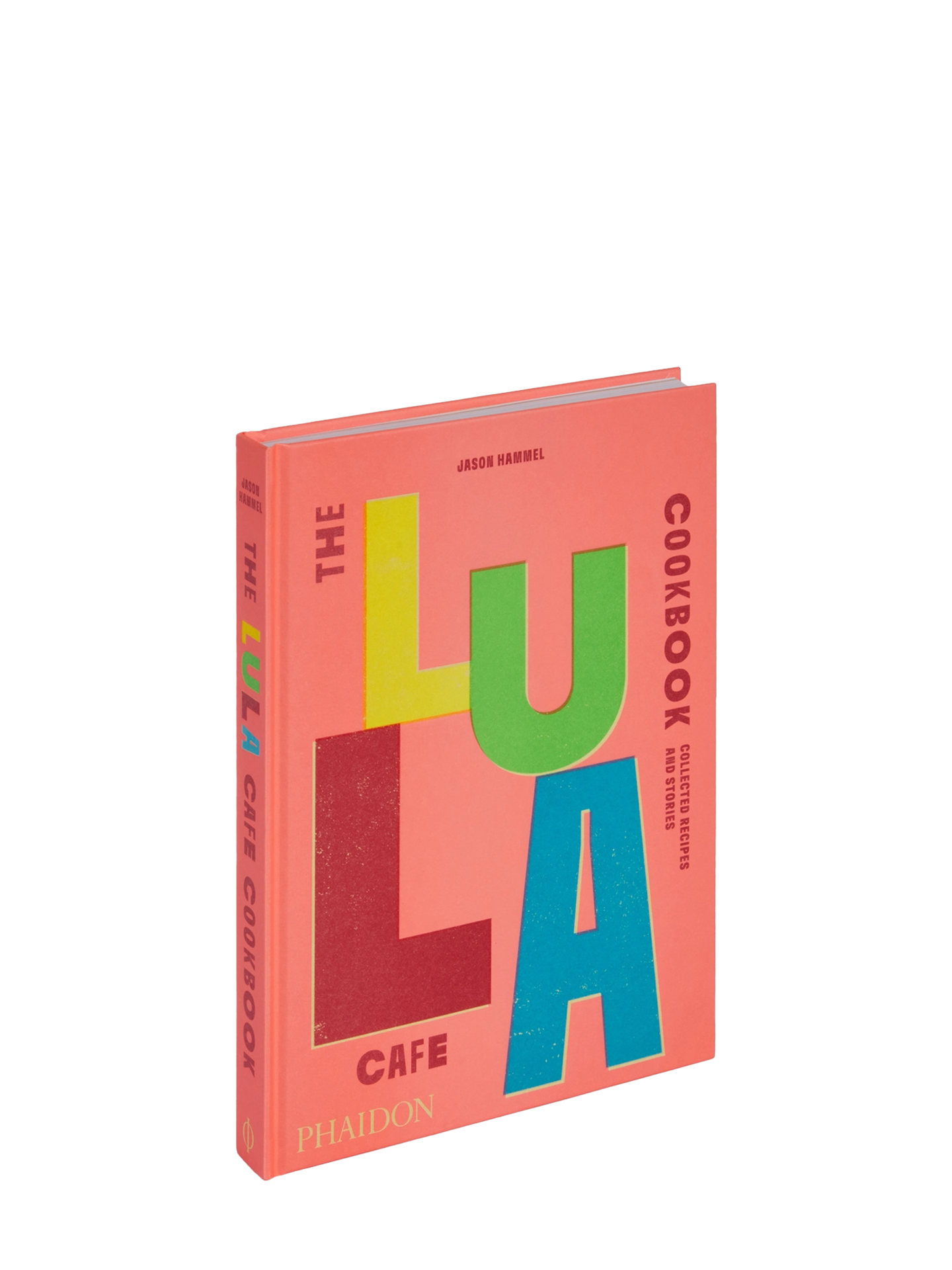 The Lula Cafe Cookbook