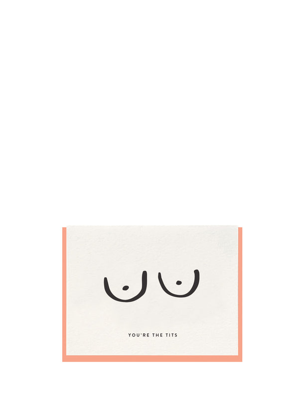 Card with nipple illustrations and text 'YOU'RE THE TITS' on a white background